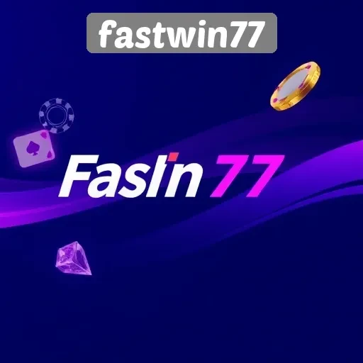 Mengenal Fastwin77 dan Layanan Permainan Terpercaya